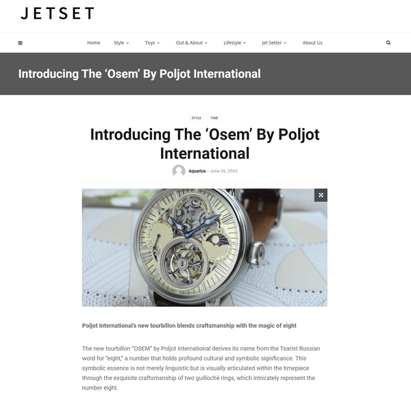 Introducing The ‘Osem’ By Poljot International featured in Jetset.my 26 June 2024