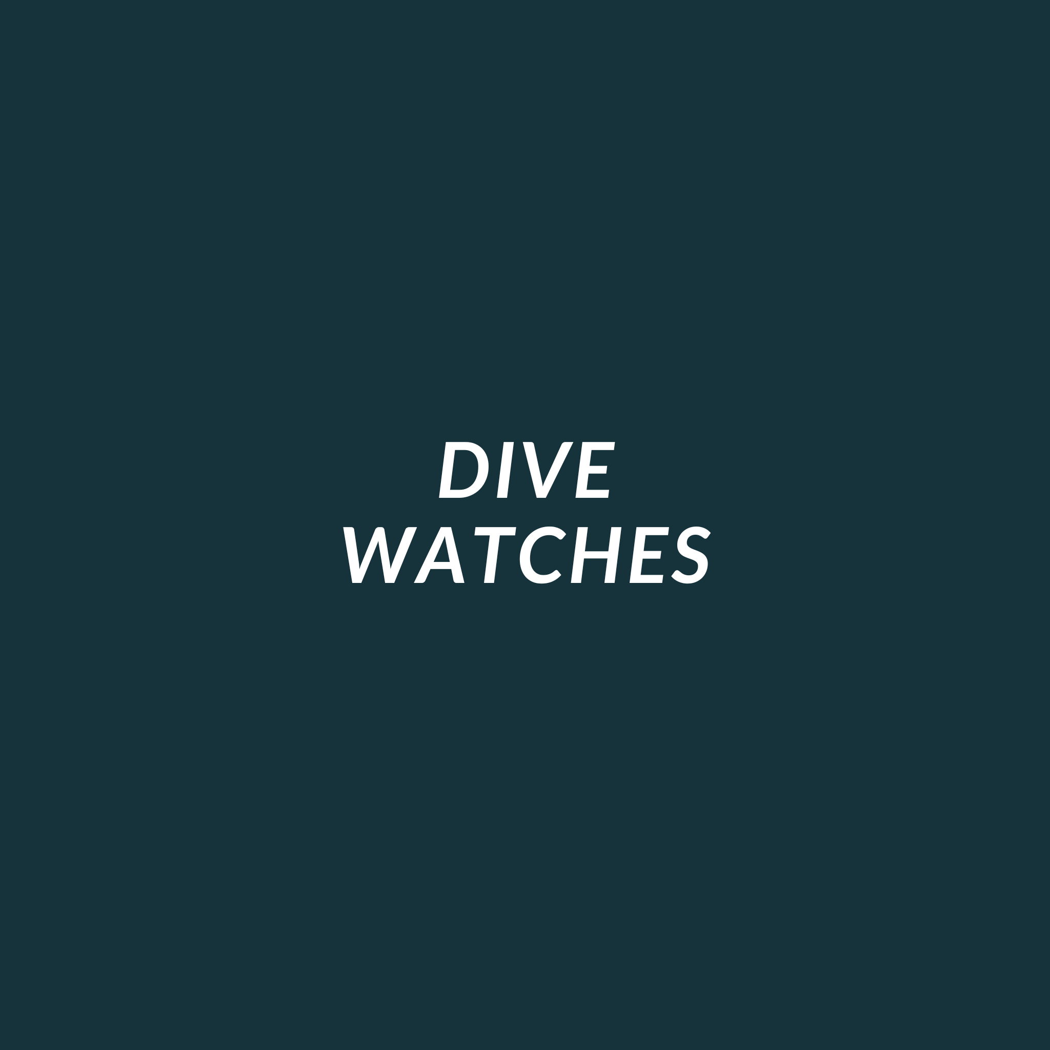 Discover our collection of dive watches.
