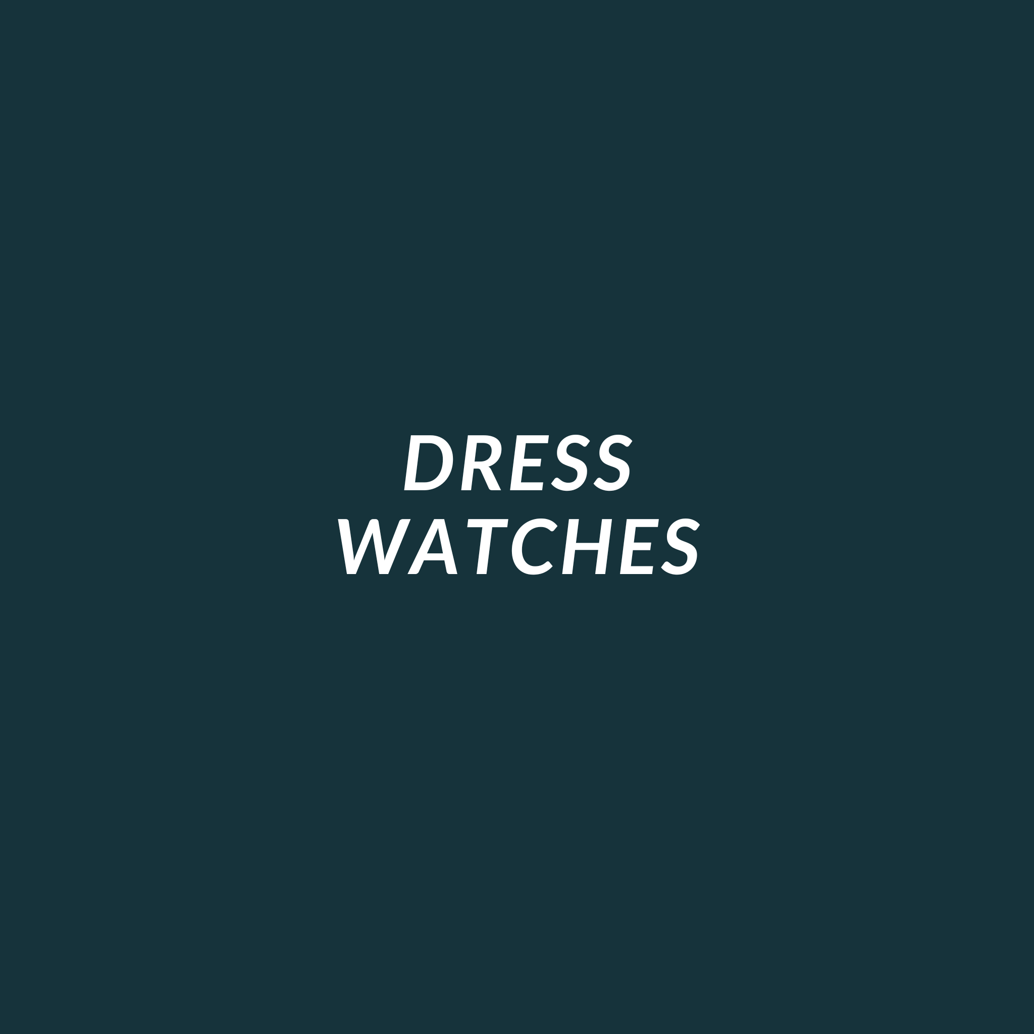 Explore our curated selection of dress watches
